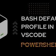 Set Bash As Default Terminal In Vscode