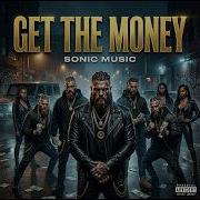 SONIC MUSIC Get The Money Eurodance HIT 2026