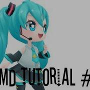 MMD Tutorial 2 How To Add MMEffects