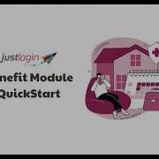 Benefit Module QuickStart Video