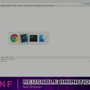 Reusable Animations Sam Brennan