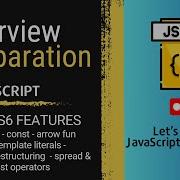 JavaScript ES6 Features Explained With Examples Must Know For Interviews
