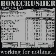 Bonecrusher Working For Nothing 1998 FULL ALBUM