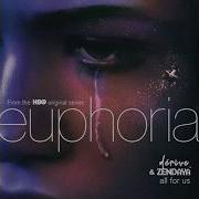 All For Us Zendaya Only Euphoria HBO Original Soundtrack