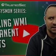 Learning Sysmon Tracking WMI Permanent Events Video 20
