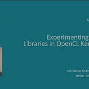 Experimenting With C Libraries In OpenCL Kernel Code