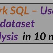 03 Spark SQL Case Study With Used Car Dataset 1 4 GB In 10 Minutes