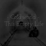 ColdWorld This Empty Life