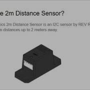 Introduction To REV Robotics 2m Distance Sensor