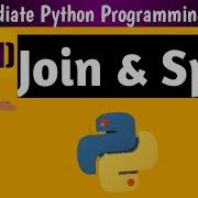 Split And Join Functions In Python Intermediate Python Programming Tutorial 01