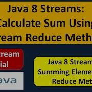 Java 8 Streams Calculate Sum Using Stream Reduce Method Streams In Java 8