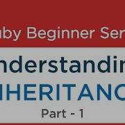 45 Ruby Tutorial Inheritance In Ruby Object Oriented Programming