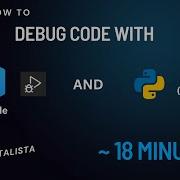 How To Debug In Python Using VS Code Or Pdb Python Debugger