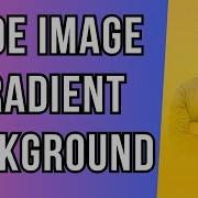 How To Gradient Fade Image Canva