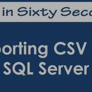 Importing CSV Into SQL Server SQL In Sixty Seconds 018