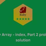 HackerRank Ruby Array Index Part 2 Problem Solution Ruby Problems Solutions Programmingoneonone
