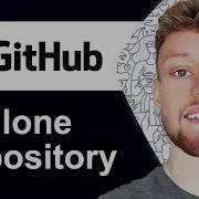 How To Clone A GitHub Repository Step By Step