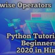 Bitwise Operators In Python Python Tutorial For Beginners 2020 In Hindi 04