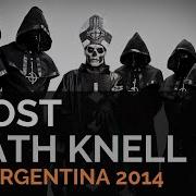 Ghost Death Knell Live Argentina HQ SOUND