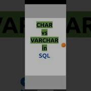 CHAR Vs VARCHAR In SQL Sql Dbms Shorts