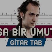 Kıraç Oysa Bir Umuttu Gitar Tab