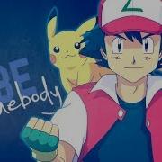 Ash Ketchum Be Somebody FDS