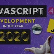 The Future Of JavaScript New Features And Disruptive Trends In 2020