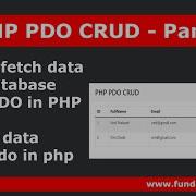 PHP PDO CRUD 2 How To Fetch Data From Database Using Pdo In Php Display Data Using Pdo In Php