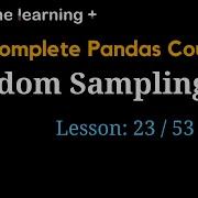 Random Sampling In Pandas 23 Of 53 The Complete Pandas Course