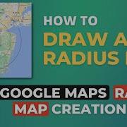 How To Draw A Radius Circle On Google Maps Draw Radius Circle