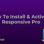 How To Install Activate Responsive Pro