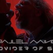 PARALLEL MINDS Provider Of Sins Official Video 4K