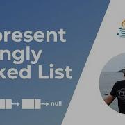 Represent A Singly Linked List In Java