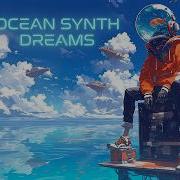 Ocean Synth Dreams Chill Synthwave For Focus Study Flow