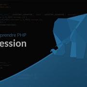Apprendre Le PHP Chapitre 18 La Session