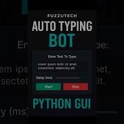 This Python Auto Typer Bot Types Text Like A Hacker Full GUI Speed Control Watch Till End