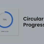 How To Make A Circular Progress Bar With Html Css And Javascript