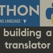 Building A Translator Python Tutorial 25