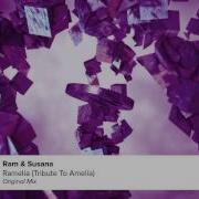 RAM Susana RAMelia Tribute To Amelia Original Mix