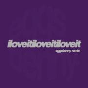Bella Kay Iloveitiloveitiloveit Eggsbenny Remix Video Release