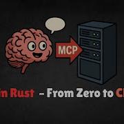 Make Claude Talk Your Way Rust MCP Server Tutorial Model Context Protocol MCP In RUST