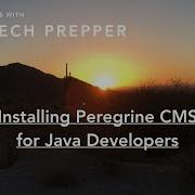 Tech Mornings Episode 4 Installing Peregrine CMS For Java Developers