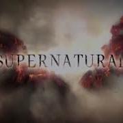 Supernatural 1 13 All Opening Intros All Seasons
