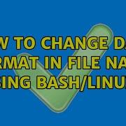How To Change Date Format In File Name Using Bash Linux