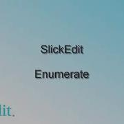 SlickEdit Enumerate