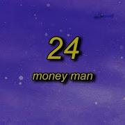 1 HOUR Money Man 24 Lyrics Yo Spice That Btch Up