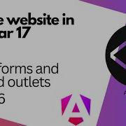 Create Your New Website Using Angular 17 Part 6 Using Forms And Named Outlets