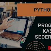 PYTHON PROGRAM KASIR SEDERHANA