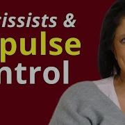 Narcissism And Impulse Control