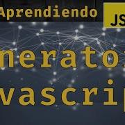 Generators In Javascript Spanish